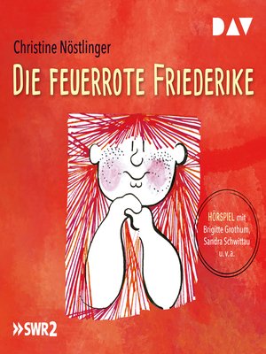 cover image of Die feuerrote Friederike